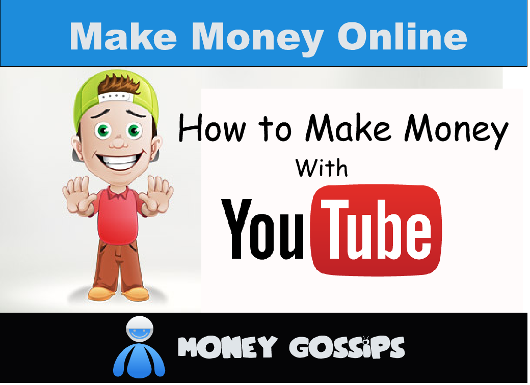 How to Make Money Uploading Videos on YouTube